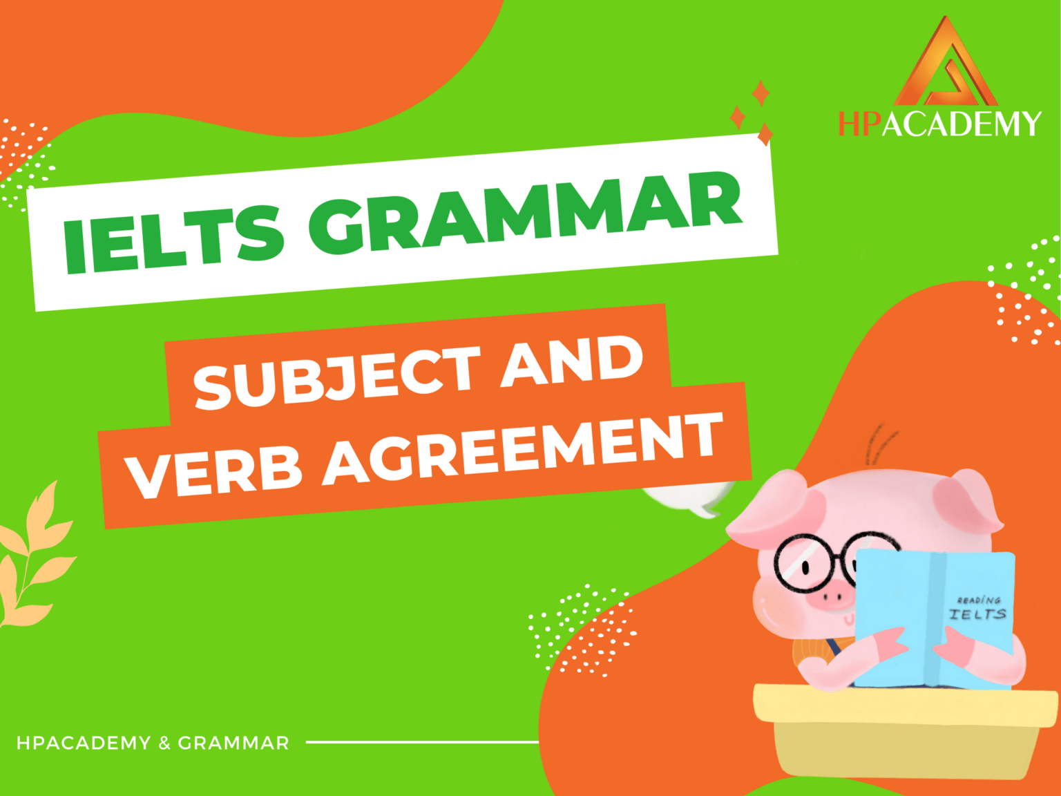 IELTS GRAMMAR - HP Academy - Building